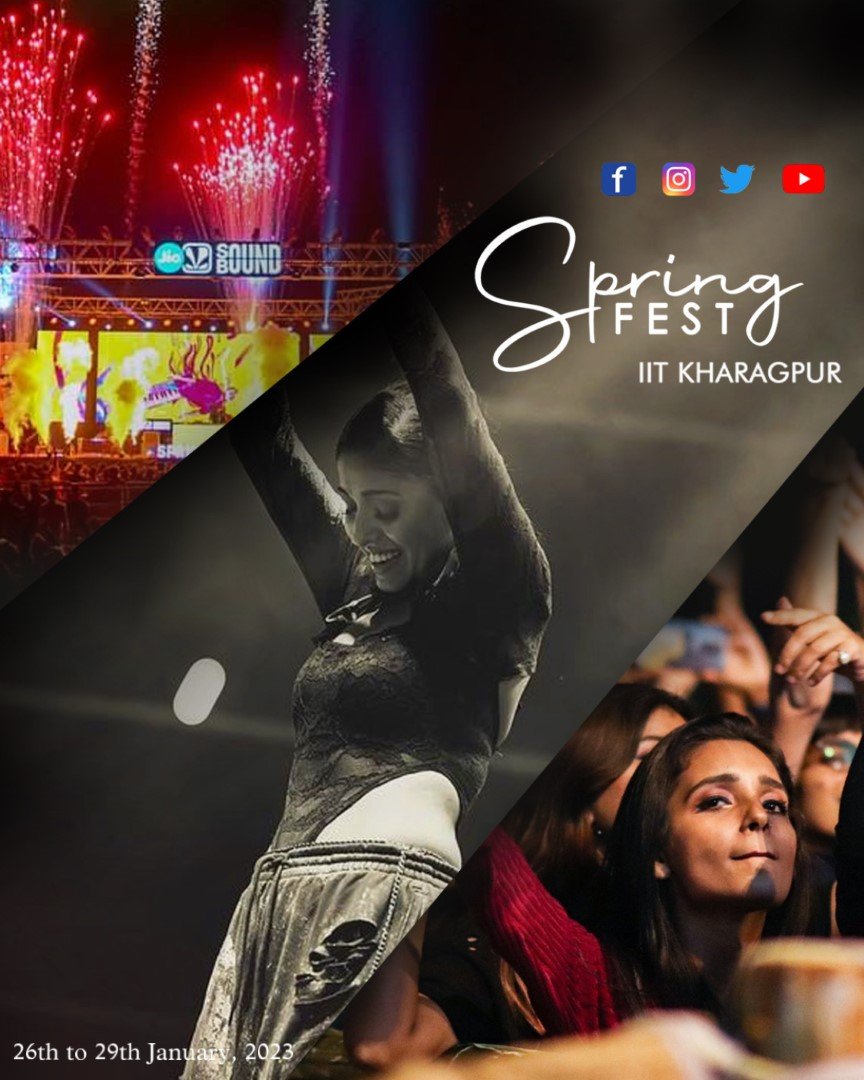 SPRING FEST 2023 IIT Kharagpur The summit of all cultural fests is